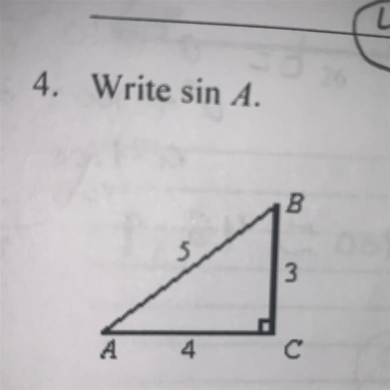 Write Sin A for the triangle below.-example-1