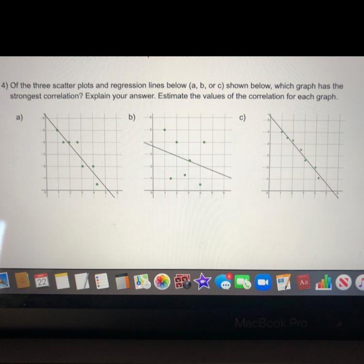 Which graph has the strongest correlation? Explain how. Estimate the values of the-example-1