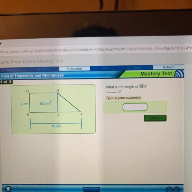 What is the length of GH? H cm Type in your response. 2 4 cm 60 cm к J DONE 18 cm-example-1