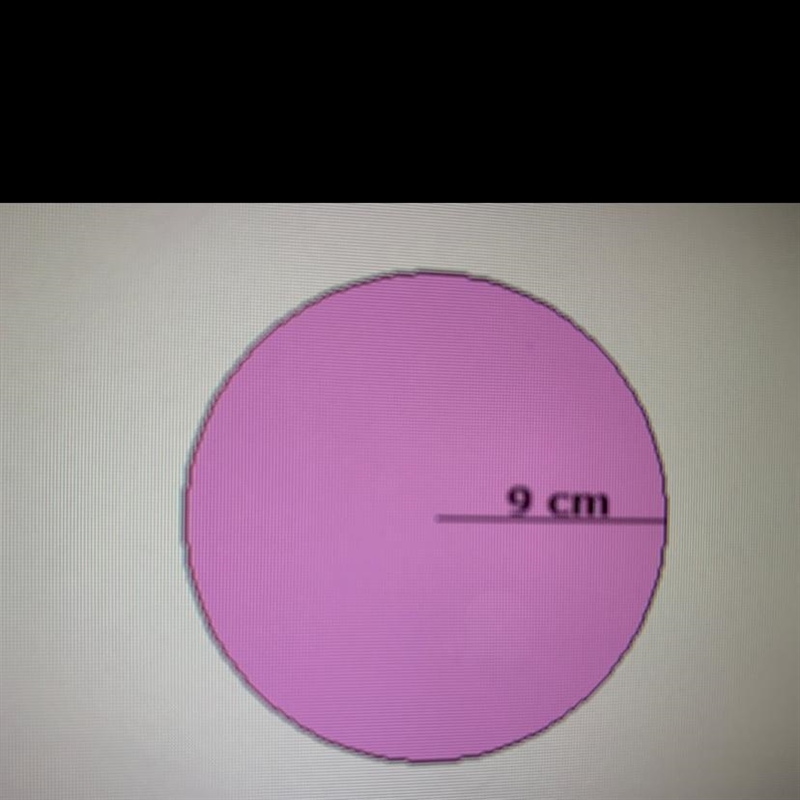 The circle above has a radius of 9 cm what is the area of the circle? pi equals 3.14-example-1