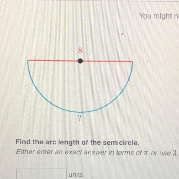 Find the arc length of the semi circle!! Please help me!! Click on the picture-example-1