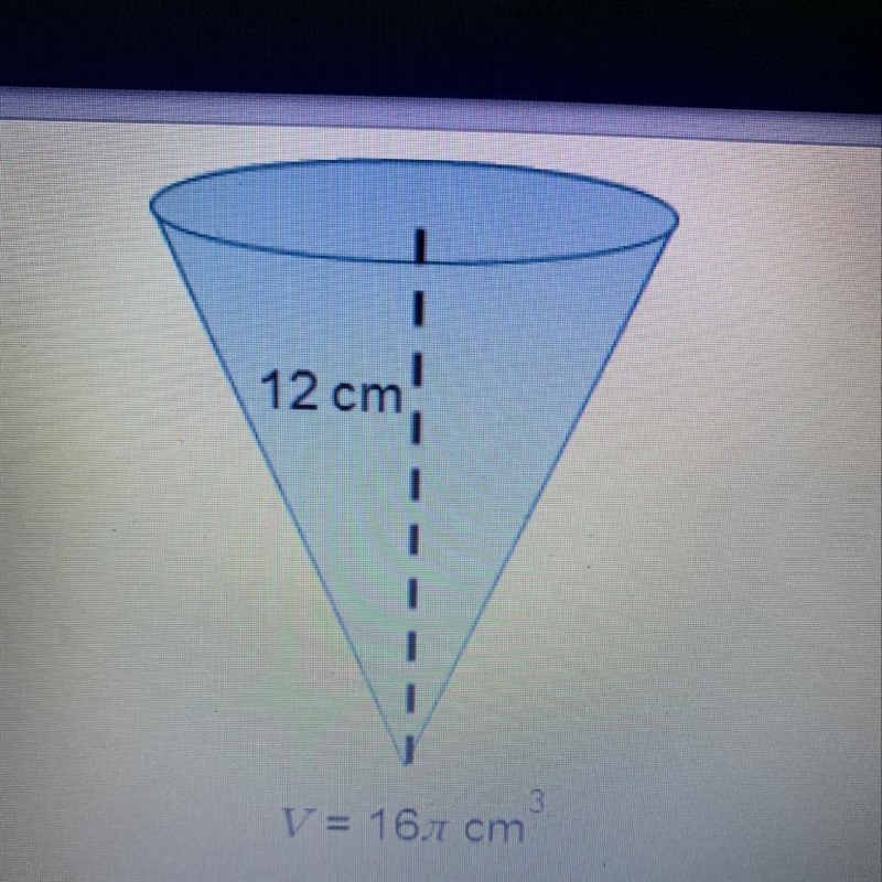 What is the radius of the cone? 1cm 2cm 4cm 8cm-example-1