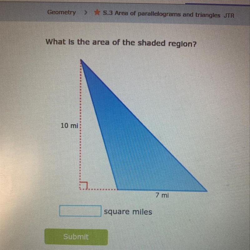 What is the area of the shaded region? 10 mi and 7 mi. ____ square miles-example-1