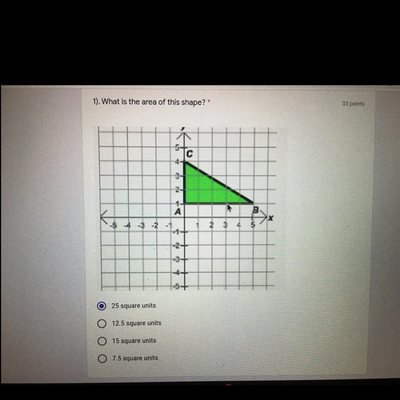 What is the area of this shape? A) 24 square units B) 12.5 square units C) 15 square-example-1