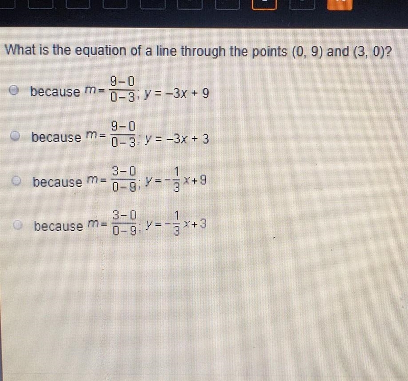 What is the equation of a line through the points (0.9) and (3, 0)?​-example-1