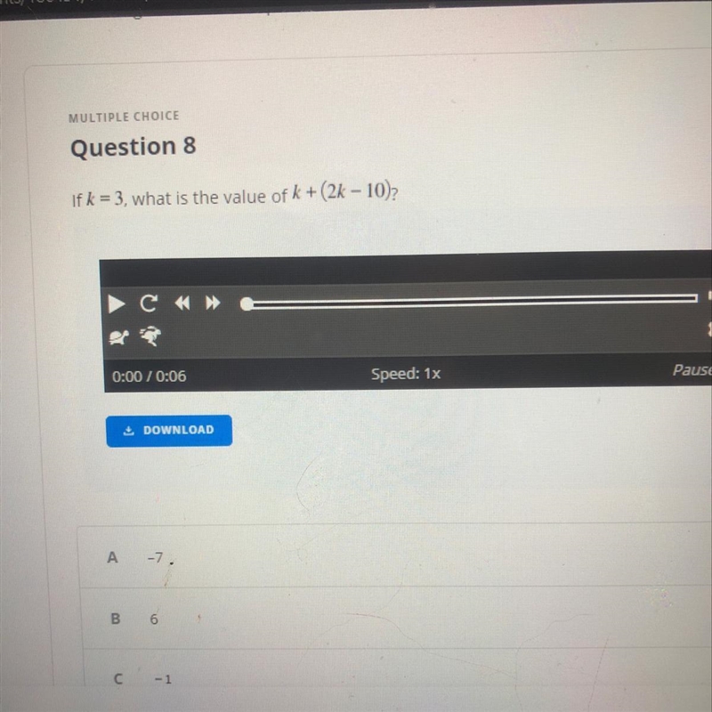 If k = 3, what is the value of k +(2k – 10)-example-1