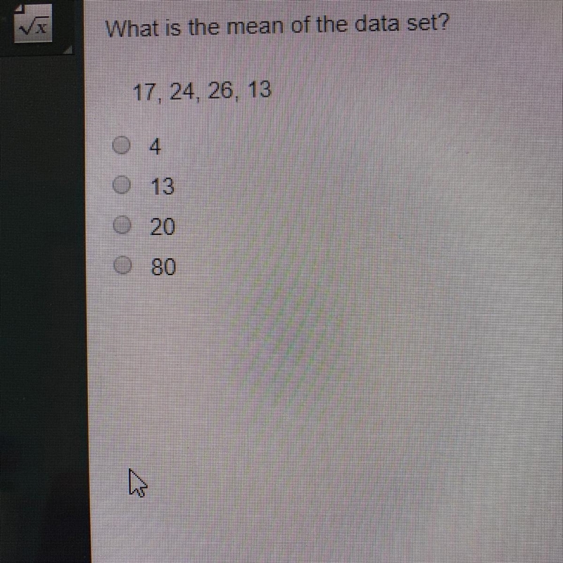 What is the mean of the data set? 17, 24, 26, 13 Pls I need this fast-example-1