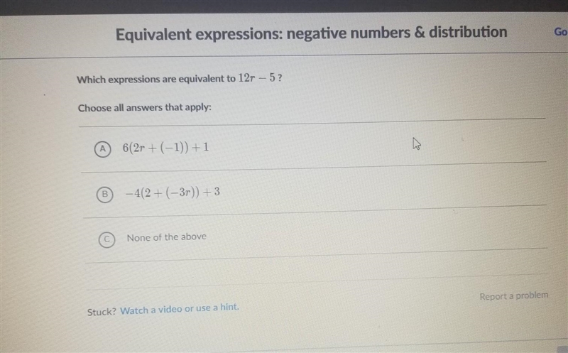 Which expressions are equivalent to 12r-5?-example-1