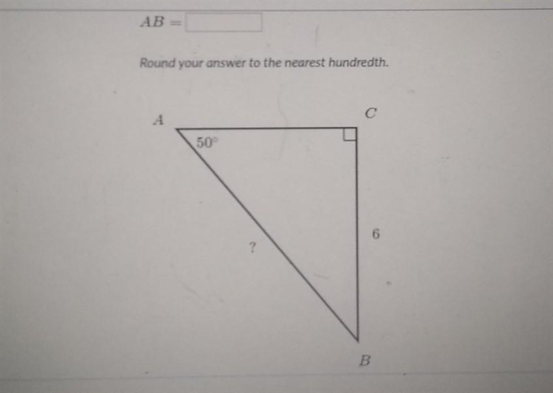 AB Round your answer to the nearest hundredth. С 50° 6 ? B​-example-1