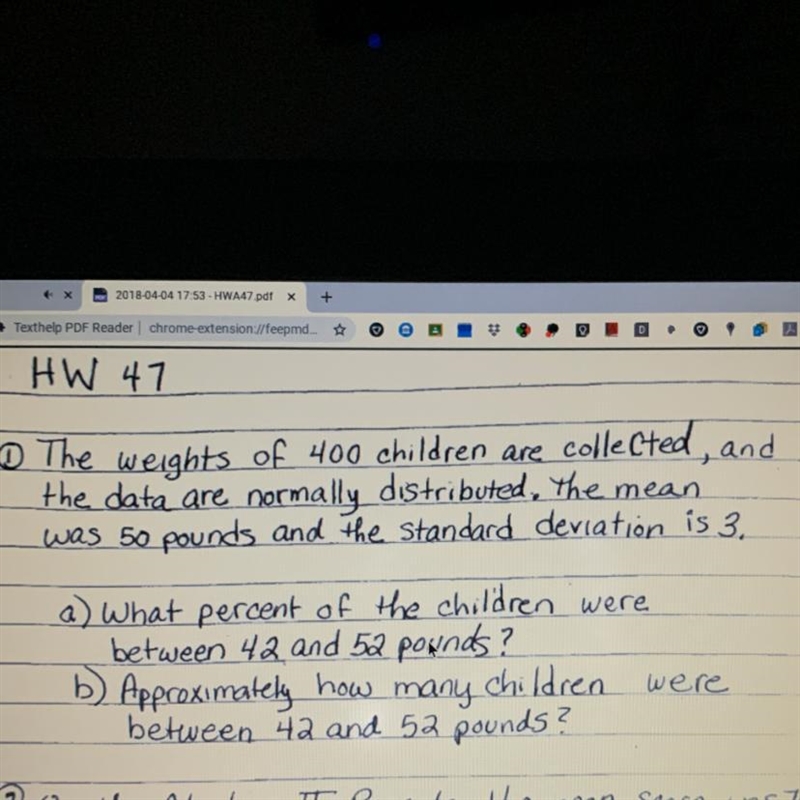 The weights of 400 children are collected, and the data are normally distributed. The-example-1