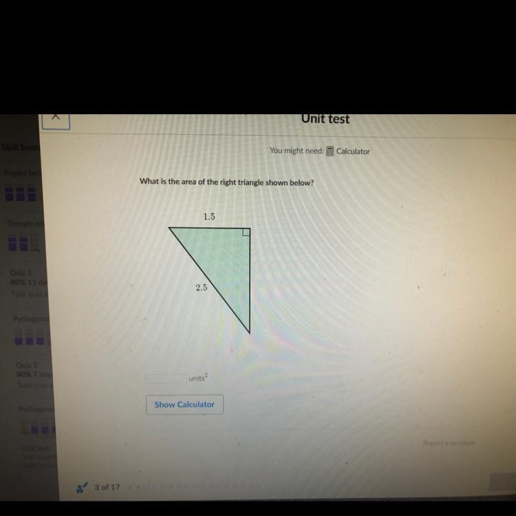 What is the area of the right triangle shown?-example-1