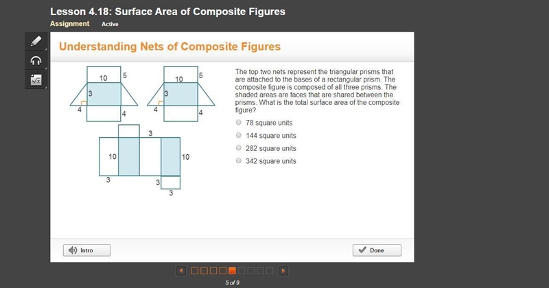 2 triangular prisms. The rectangular bases are 10 by 3, 10 by 5, and 10 by 4. The-example-1