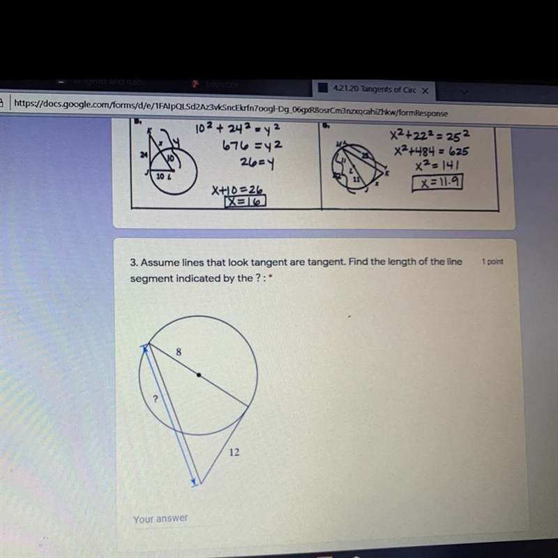 3. Assume lines that look tangent are tangent. Find the length of the line segment-example-1