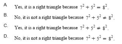 A triangle has sides that measure 5 units, 7 units, and 8 units. Is this triangle-example-1