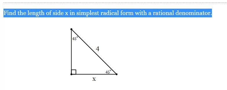 Find the length of side x in simplest radical form with a rational denominator.-example-1