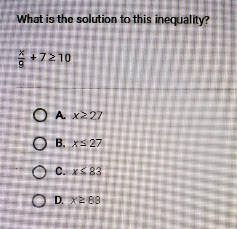 What is the solution x/9+7≥10​-example-1