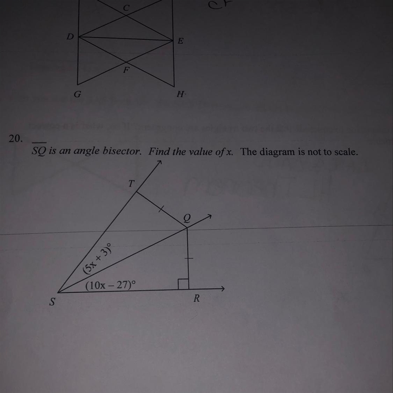 Question 20. SQ is an angle bisector. Find the value of x. Please help!! Struggling-example-1