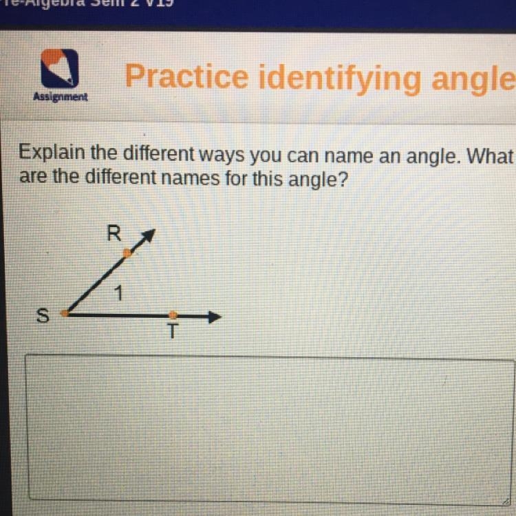 Explain the different ways you can name an angle. What are the different names for-example-1