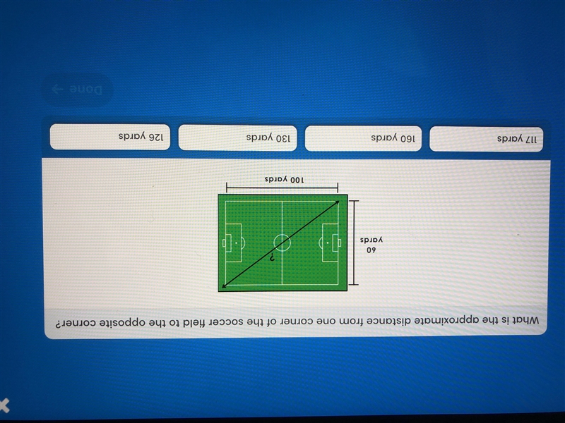 What is the approximate distance from one corner of the soccer field to the opposite-example-1