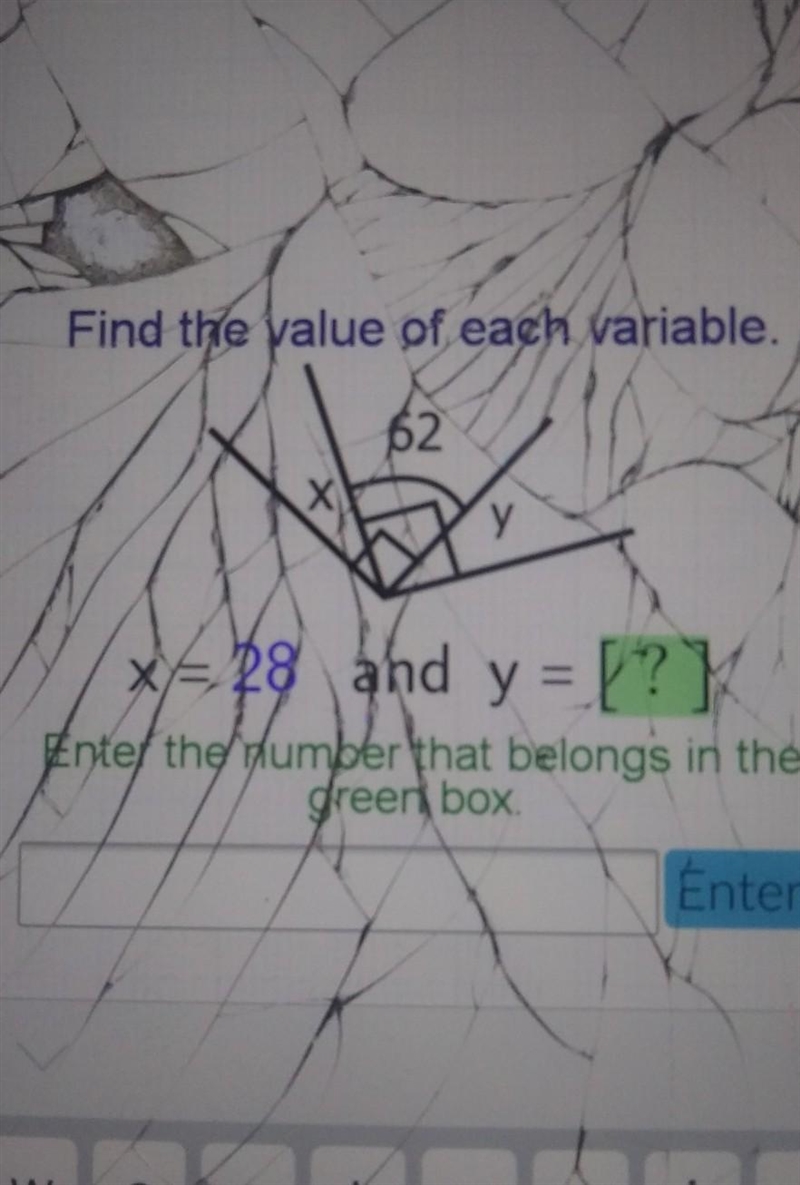 Please Help. Find the value of each variable. Help x=28 and y = [?] Enter the number-example-1