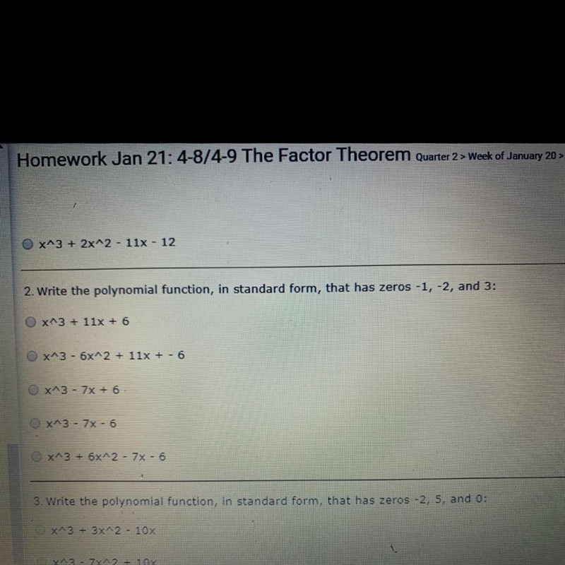 Write the polynomial function, in standard form, that has zeros -1, -2, and 3.-example-1