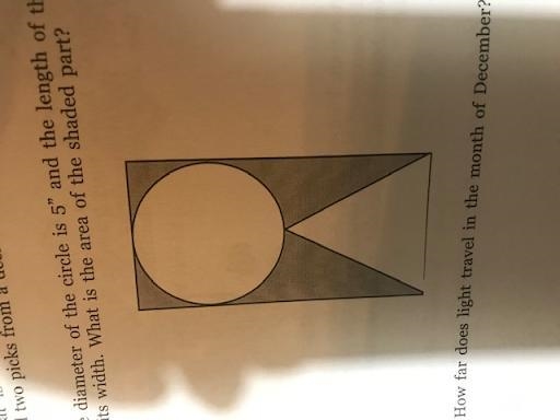 URGENT HELP The diameter of the circle below is 5” and the length of the rectangle-example-1