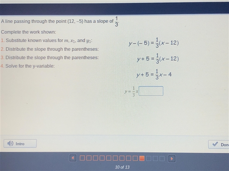 A line passing through the point (12, -5) has a slope of 1/3-example-1