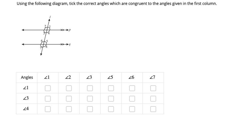 Using the following diagram, tick the correct angles which are congruent to the angles-example-1