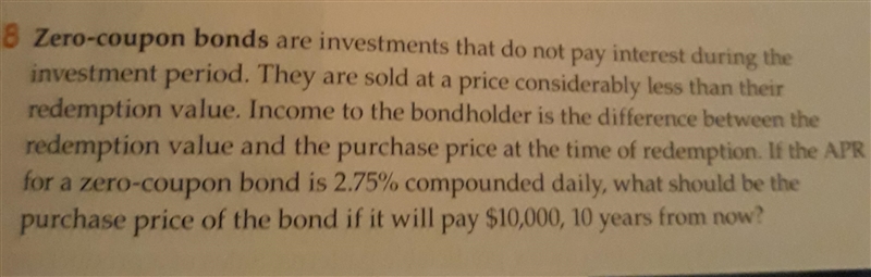 Plz I need help on this!! The question is "If the APR for a zero coupon bond-example-1