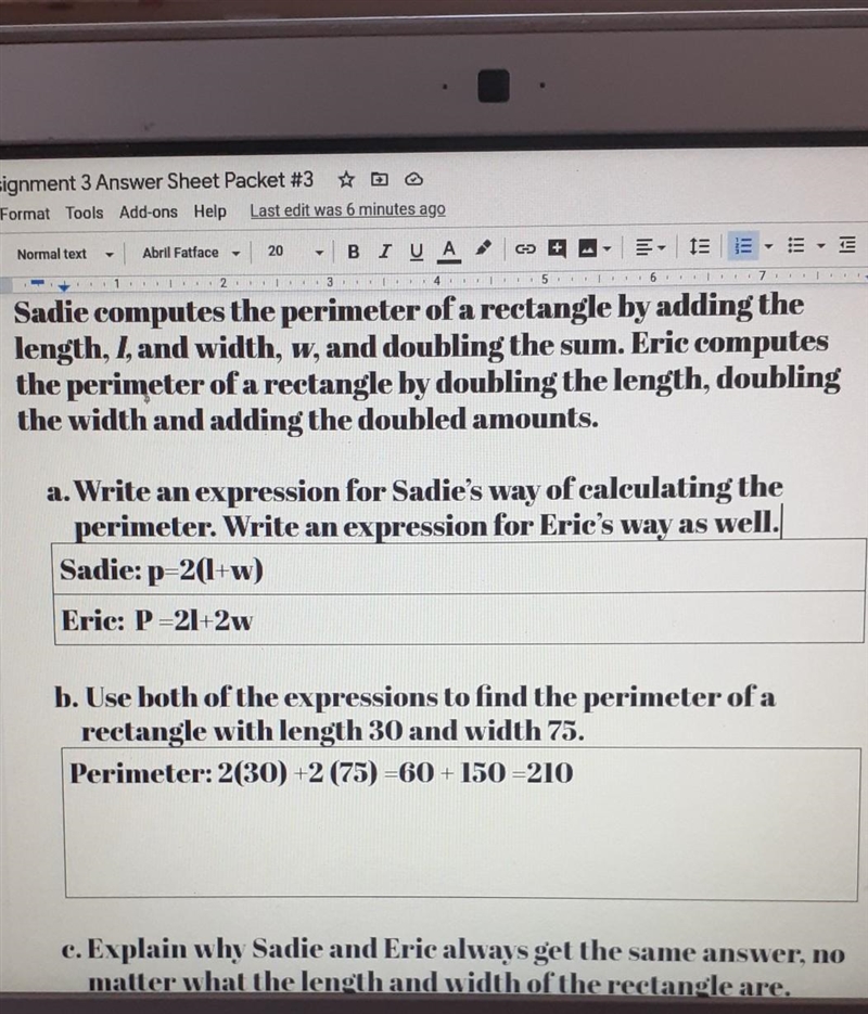 I alredy have a and be i just need c. c. Explain why Sadie and Eric always get the-example-1