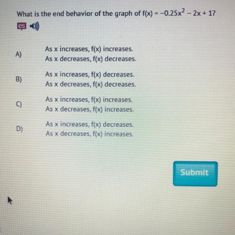 What is the end behavior of the graph of f(x)= -0.25x^2 - 2x + 1?-example-1