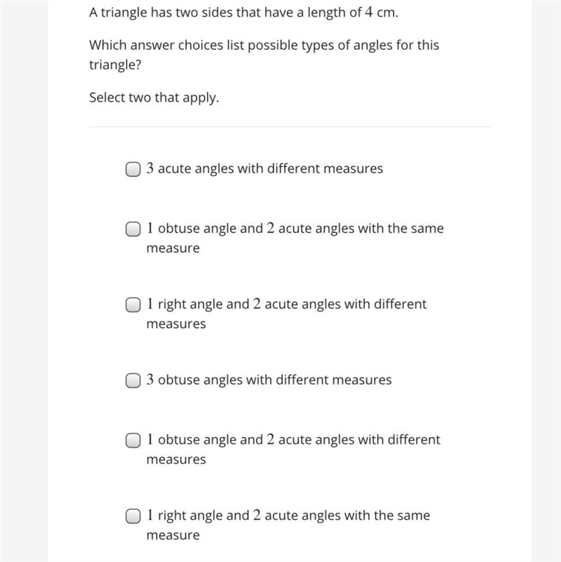 Which answer choices list possible types of angles for this triangle? Select two that-example-1