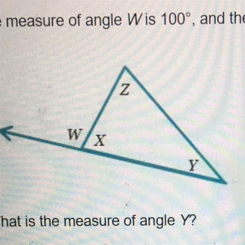 The measure of angle W is 100°, and the measure of angle Z is 68° What is the measure-example-1