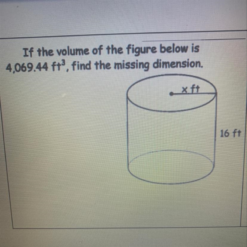 If the volume of the figure below is 4,069.44ft3 find the missing dimension-example-1