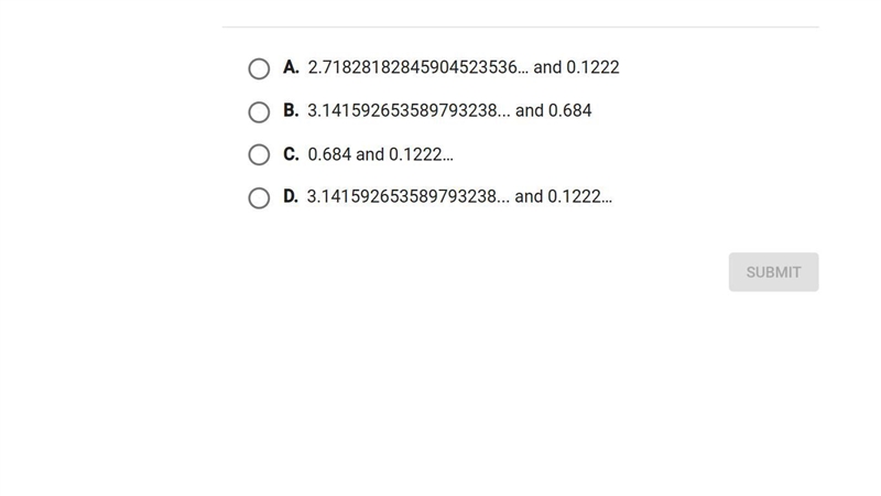 Which pair do both decimals represents rational numbers?-example-1