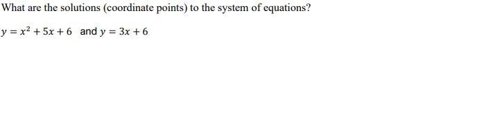 What are the solutions (coordinate points) to the system of equations?-example-1