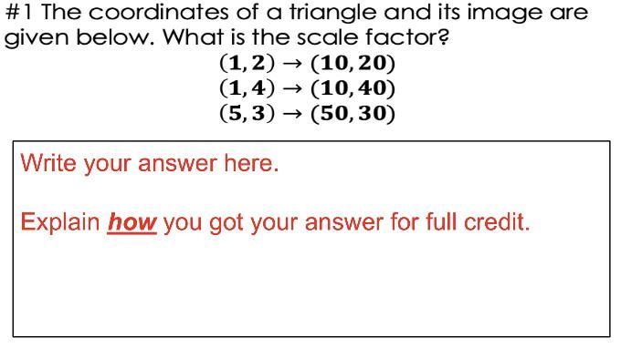 The coordinates of a triangle and its image are given below. What is the scale factor-example-1