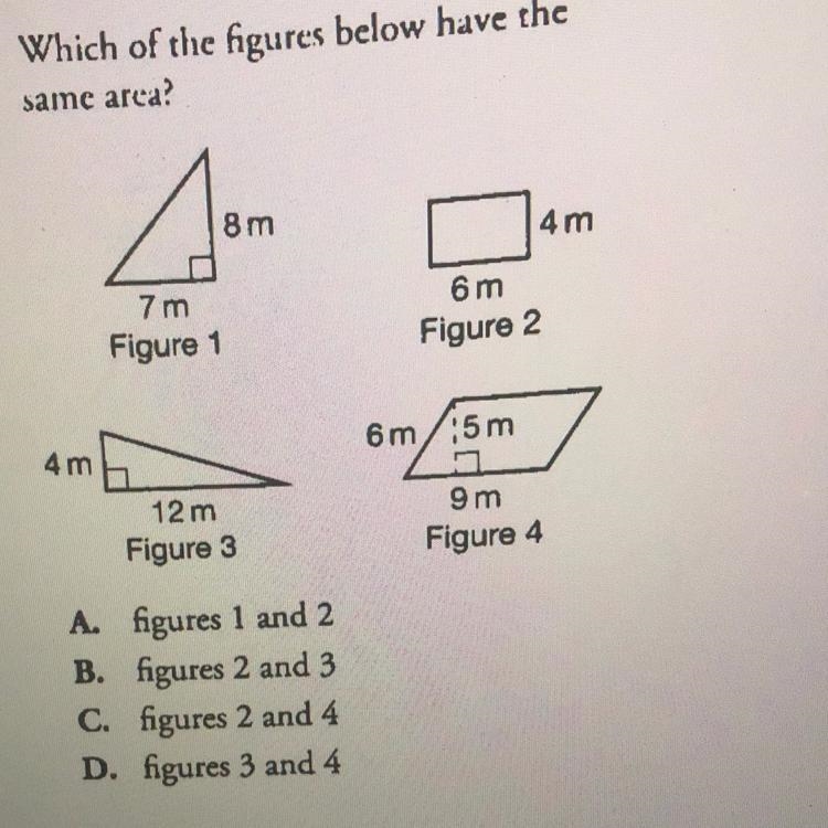 Which of the figures below have the same area?-example-1