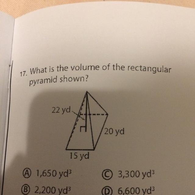 What is the volume of the rectangular pyramid shown? 22 yd. 20 yd 15 yd-example-1