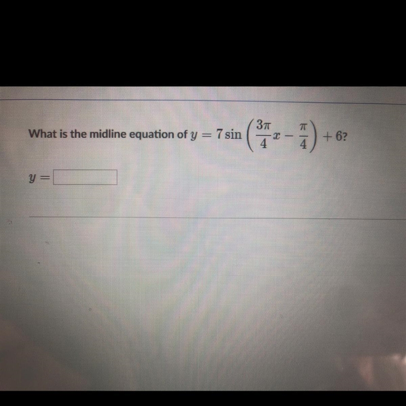 Whats the midline equation ?-example-1