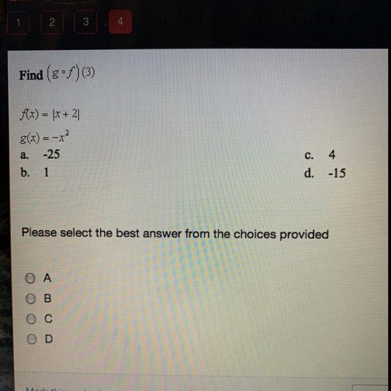 Find (g•f) (3) f(x)= |x+2| g(x) = -x^2-example-1