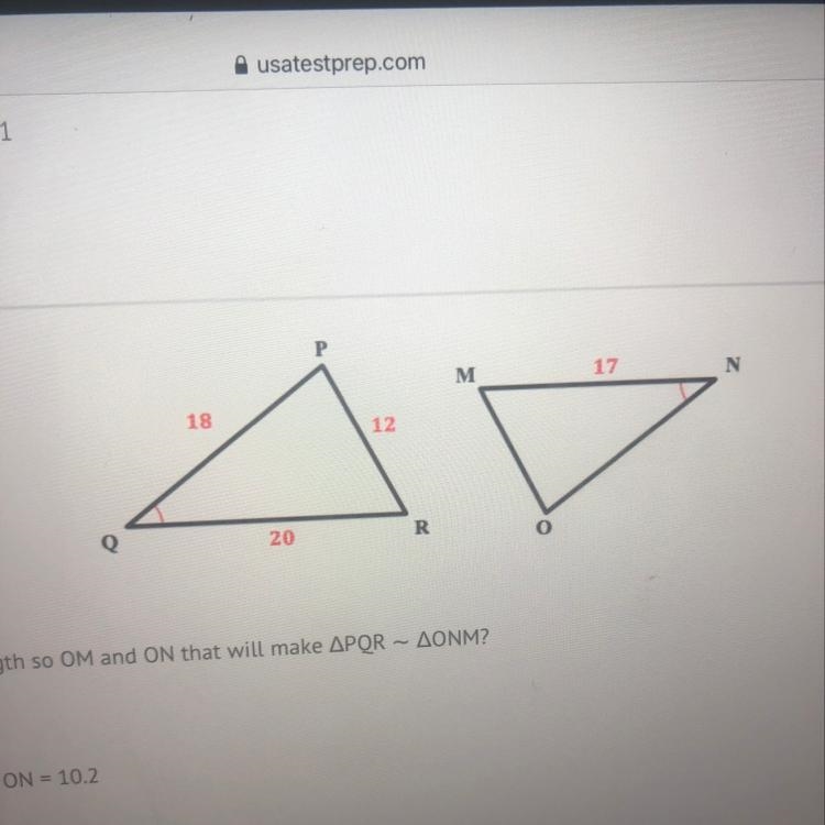 What are the side length so OM and ON that will make APOR – AONM? OM = 15.3, ON = 10.2 OM-example-1