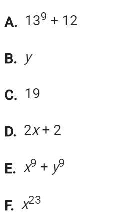 PLEASE HELP! Which of the following are monomials check all that apply-example-1