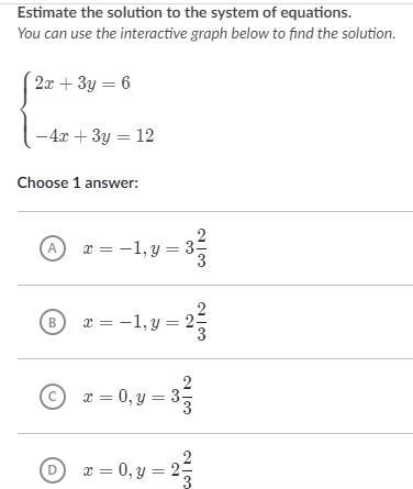 Estimate the solution to the system of equations.-example-1