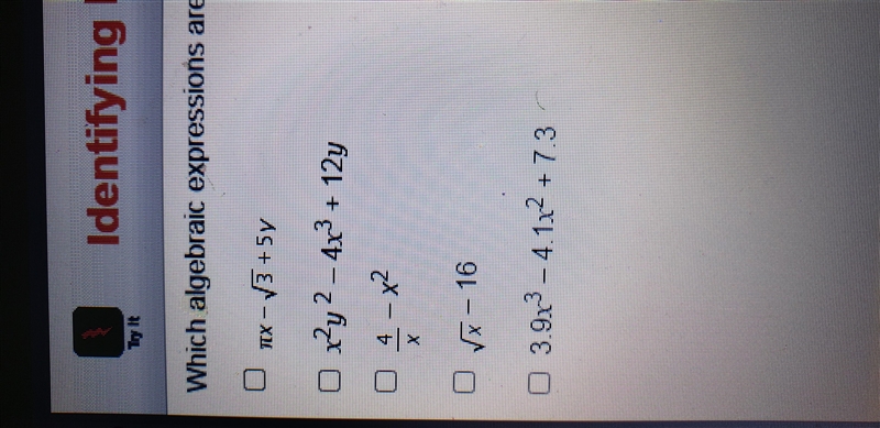 Which algebraic expressions are polynomials? Check all that apply. PLEASE HELP-example-1