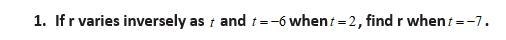 Please help in the question it should be if t=-6 when r =-2 its an error-example-1