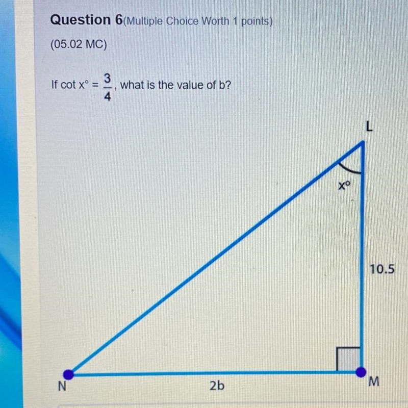 If cot xº = 3/4 what is the value of b?-example-1