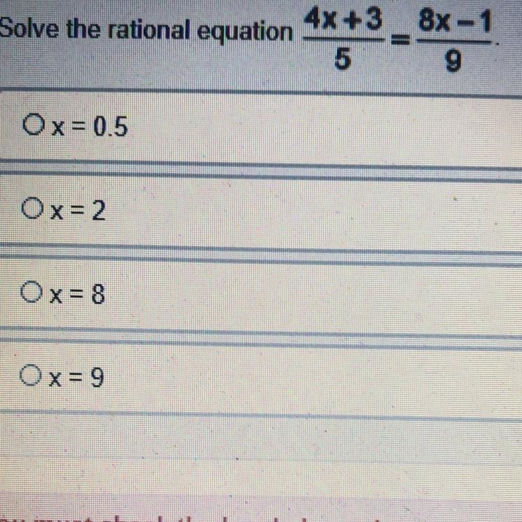 4x + 3 over 5 = 8x - 1 over 9-example-1