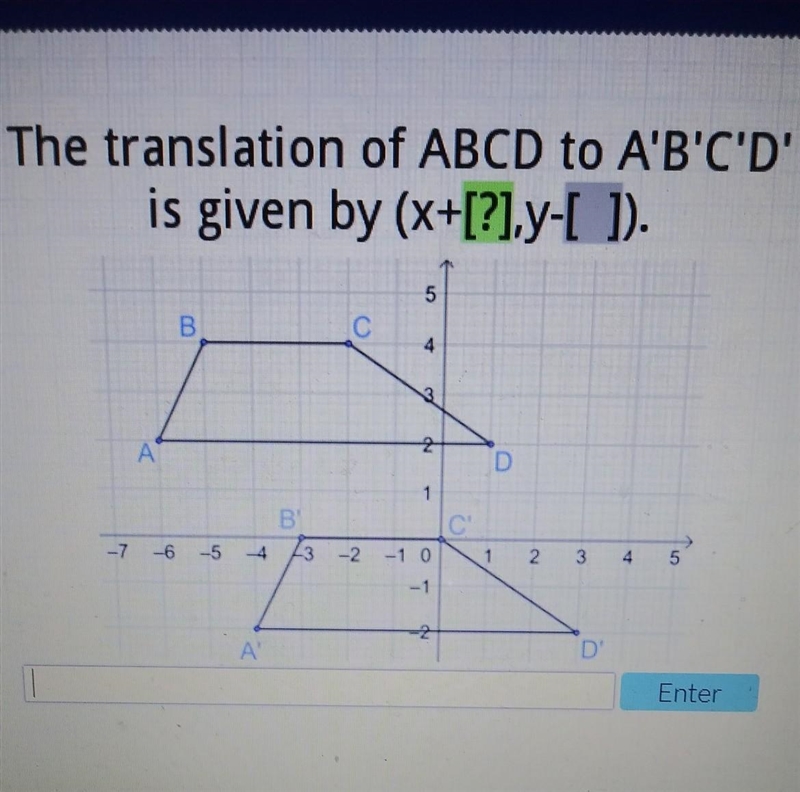 The translation of ABCD to A B C D is given by​-example-1