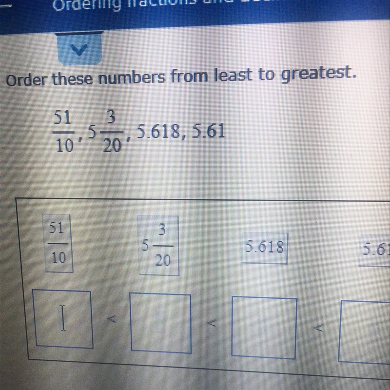 Order these numbers from least to greatest. 51,520,5.618, 5.61-example-1